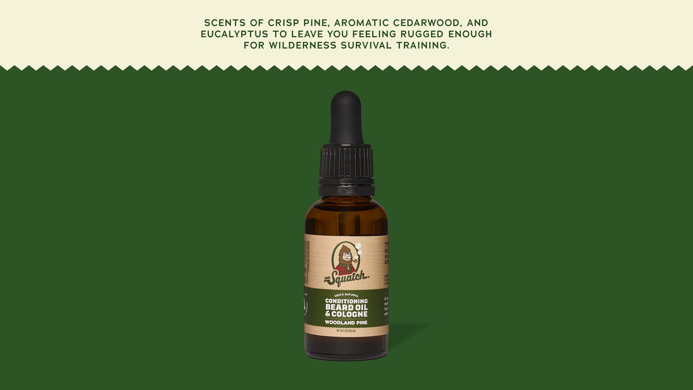 Brand and ingredient story panel for Dr. Squatch Conditioning Beard Oil & Cologne Woodland Pine