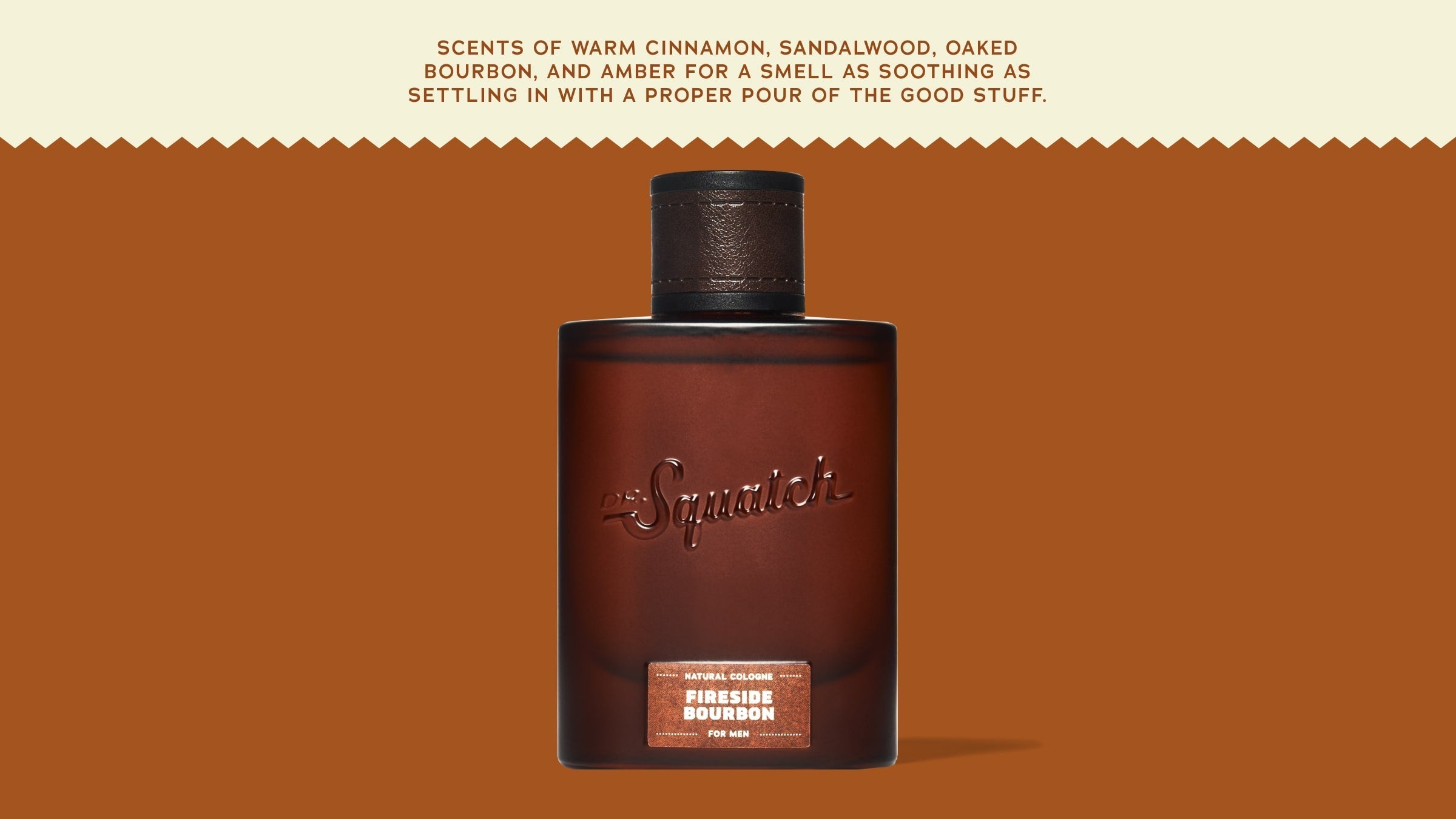 Brand and ingredient story panel for Dr. Squatch Fireside Bourbon Cologne
